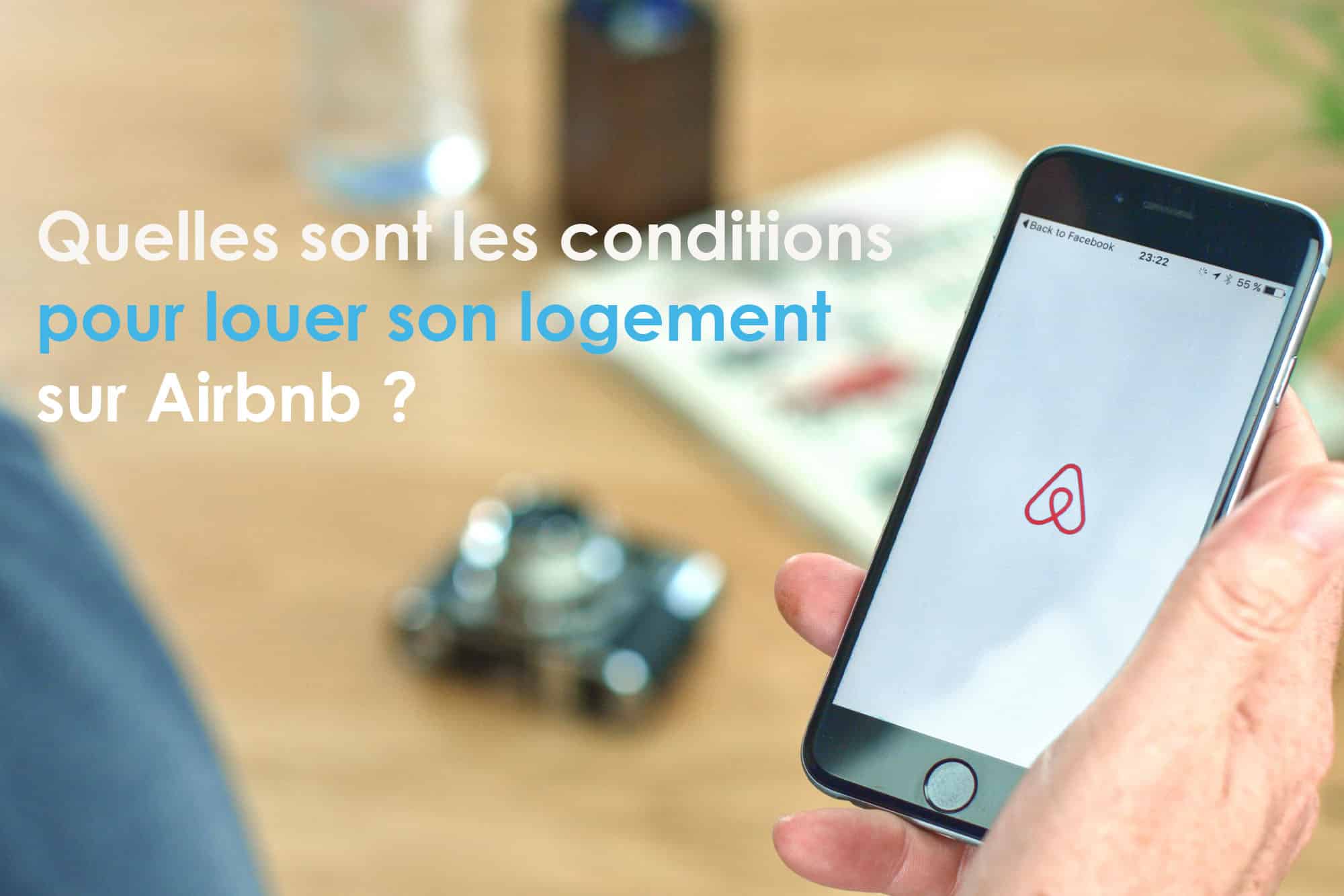 Quelles sont les conditions pour louer son logement sur Airbnb ?