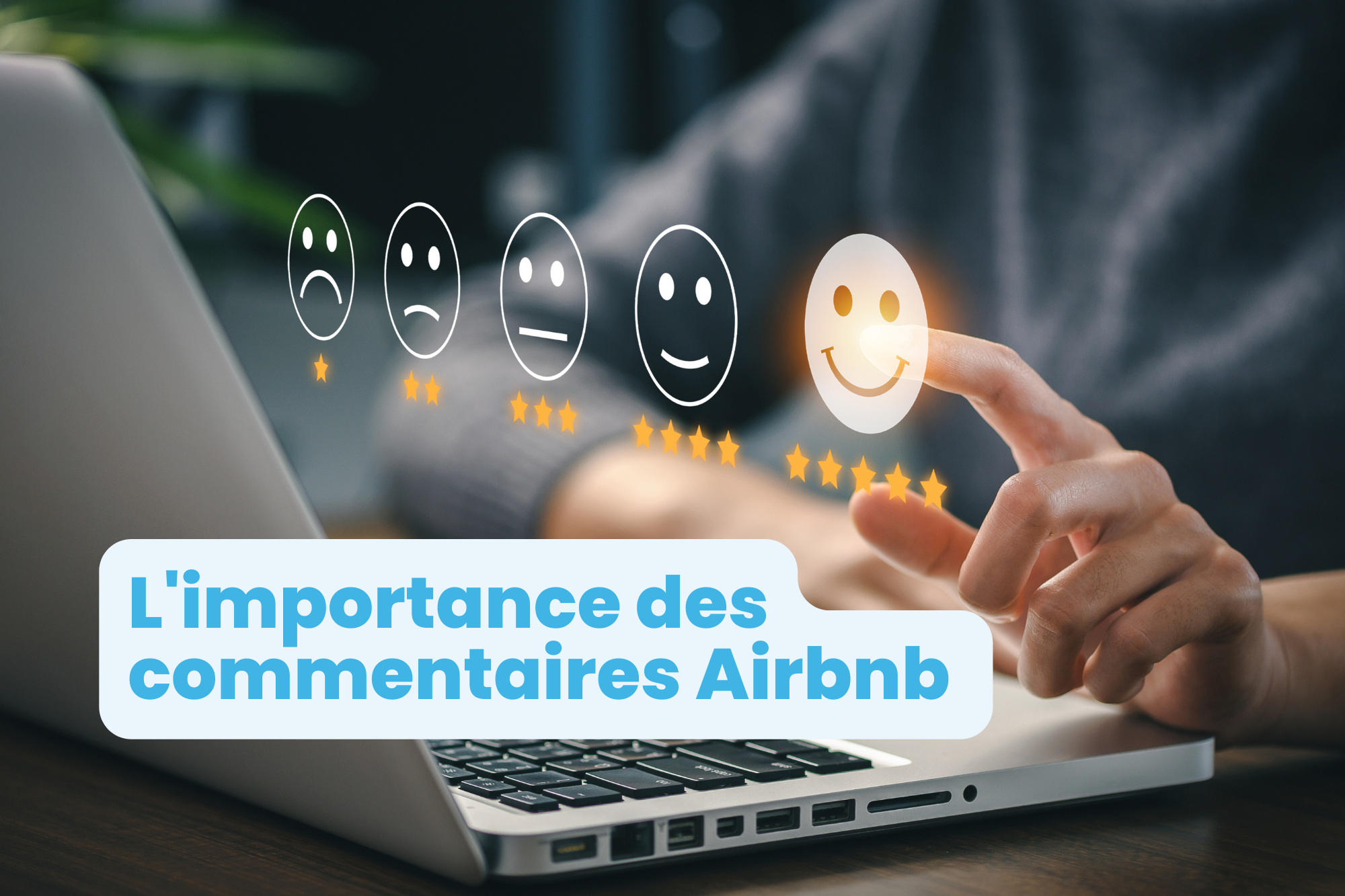 Comprendre l'importance des commentaires Airbnb