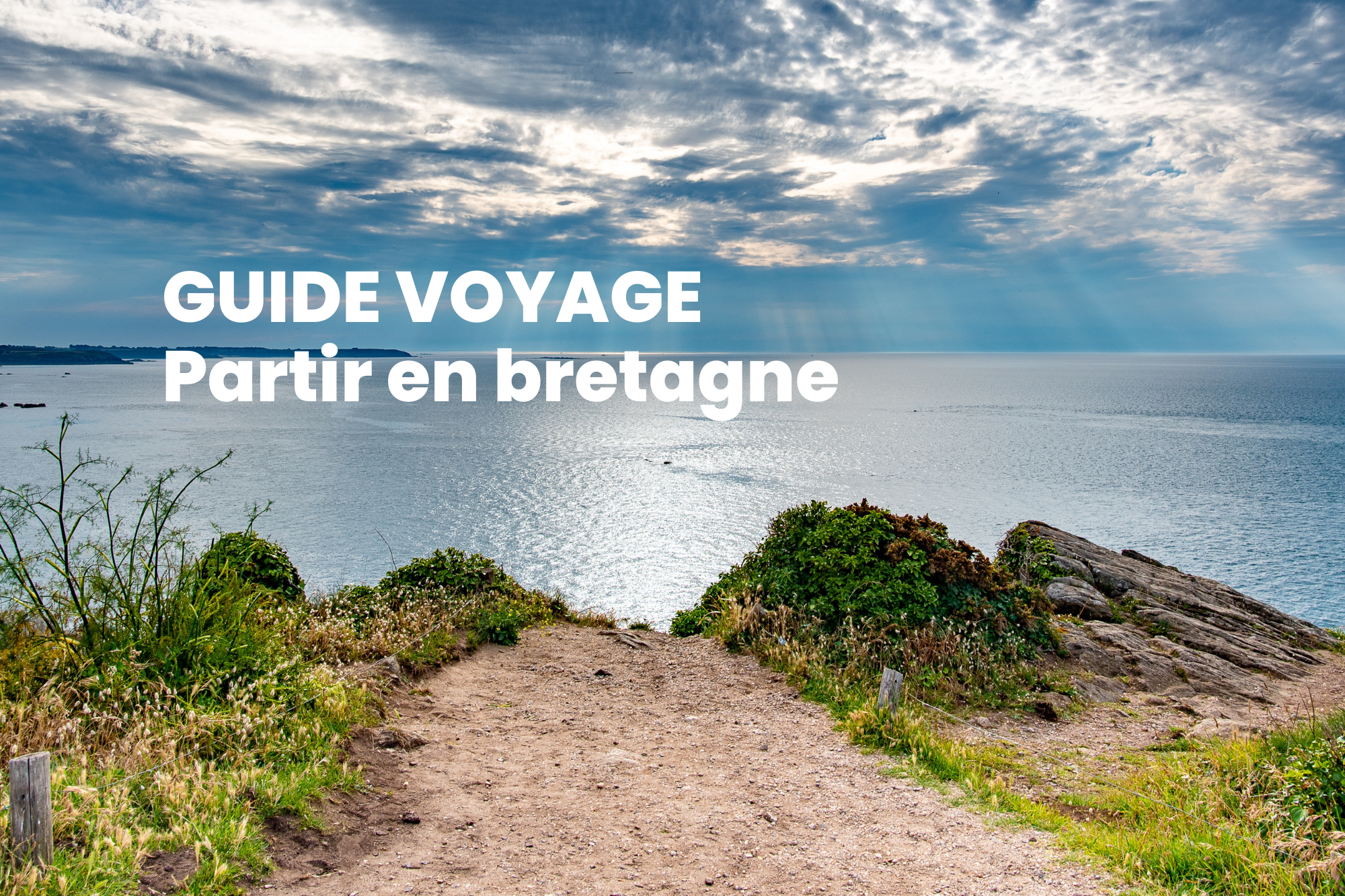 Guide voyage : partir en Bretagne